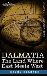 Dalmatia - Maude M. Holbach