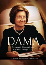 Dama. Opowieść biograficzna o Marii Kaczyńskiej - Maria Dłużewska