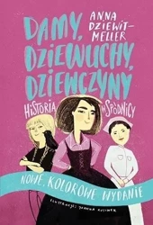 Damy, dziewuchy, dziewczyny w.2020 - Anna Dziewit-Meller