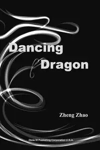 Dancing Dragon - Zhao Zheng