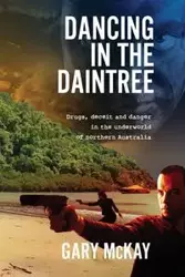 Dancing in the Daintree - Gary McKay