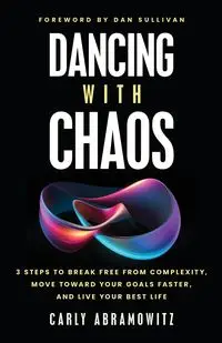 Dancing with Chaos - Carly Abramowitz