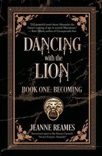 Dancing with the Lion - Jeanne Reames