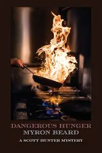 Dangerous Hunger - Myron Beard