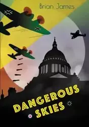 Dangerous Skies - James Brian