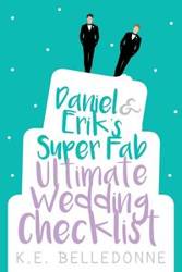 Daniel & Erik's Super Fab Ultimate Wedding Checklist - Belledonne K.E.