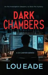 Dark Chambers - Lou Eade