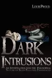 Dark Intrusions - Louis Proud