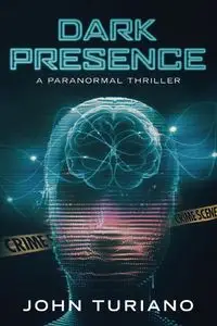 Dark Presence - John Turiano