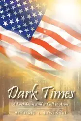 Dark Times - Michael J. Lewinski