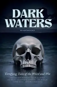 Dark Waters - William Hope Hodgson