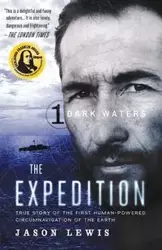 Dark Waters (the Expedition Trilogy, Book 1) - Lewis Jason