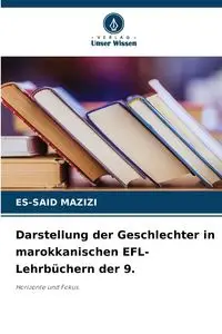 Darstellung der Geschlechter in marokkanischen EFL-Lehrbüchern der 9. - MAZIZI ES-SAID