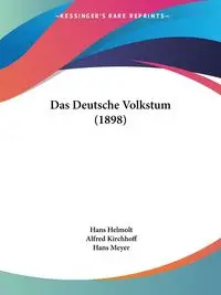 Das Deutsche Volkstum (1898) - Hans Helmolt