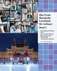 Das Erste Russische Lesebuch für Anfänger Band 2 - Zubakhin Vadim