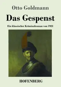 Das Gespenst - Otto Goldmann