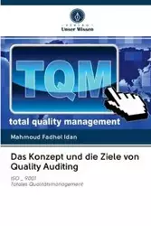 Das Konzept und die Ziele von Quality Auditing - Fadhel Idan Mahmoud