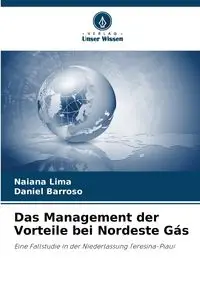 Das Management der Vorteile bei Nordeste Gás - Lima Naiana