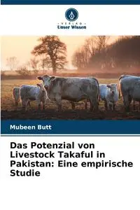 Das Potenzial von Livestock Takaful in Pakistan - Butt Mubeen