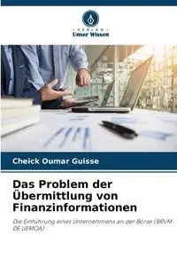 Das Problem der Übermittlung von Finanzinformationen - GUISSE Cheick Oumar