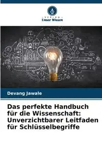 Das perfekte Handbuch für die Wissenschaft - Jawale Devang