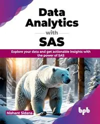 Data Analytics with SAS - Sidana Nishant