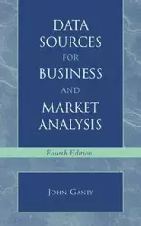 Data Sources for Business and Market Analysis - John V. Ganly