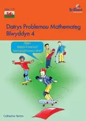 Datrys Problemau Mathemateg - Blwyddyn 4 - Catherine Yemm