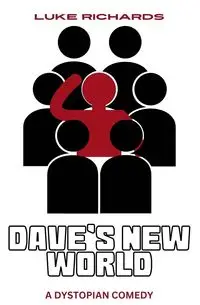 Dave's New World - Luke Richards