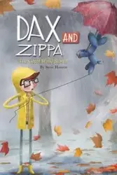 Dax and Zippa The Great Wind Storm - Steve Hanson