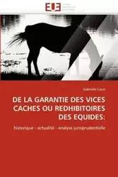 De la garantie des vices caches ou redhibitoires des equides - CASSE-G