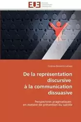 De la représentation discursive   à la communication dissuasive - DEMAITRE-LAHAYE-C