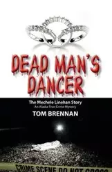 Dead Man's Dancer - Tom Brennan