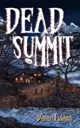 Dead Summit - Daniel Loubier