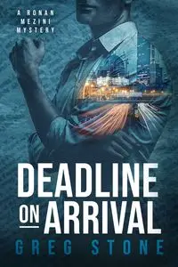 Deadline on Arrival - Greg Stone