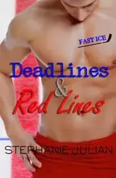 Deadlines & Red Lines - Julian Stephanie