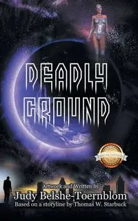 Deadly Ground - Thomas W. Starbuck