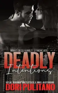 Deadly Intentions - Dori Pulitano