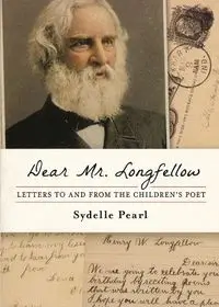 Dear Mr. Longfellow - Pearl Sydelle