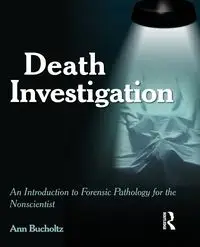 Death Investigation - Ann Bucholtz