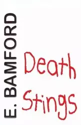 Death Stings - Bamford E