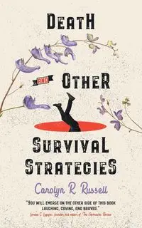 Death and Other Survival Strategies - R. Russell Carolyn