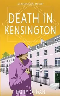 Death in Kensington - Emily Organ