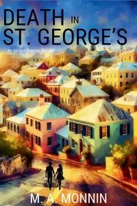 Death in St. George's - Monnin M. A.