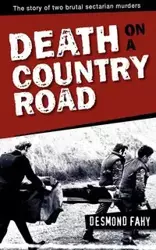 Death on a Country Road - Desmond Fahy