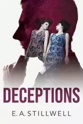 Deceptions - Stillwell E. A.