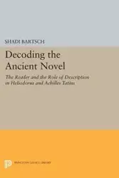 Decoding the Ancient Novel - Bartsch Shadi