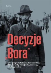 Decyzje "Bora" - red. Wojciech Rodak