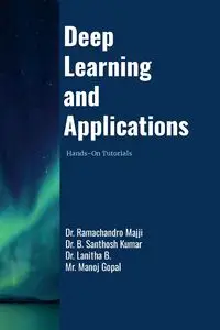Deep Learning and Applications - Majji Ramachandro