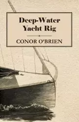 Deep-Water Yacht Rig - O'Brien Conor